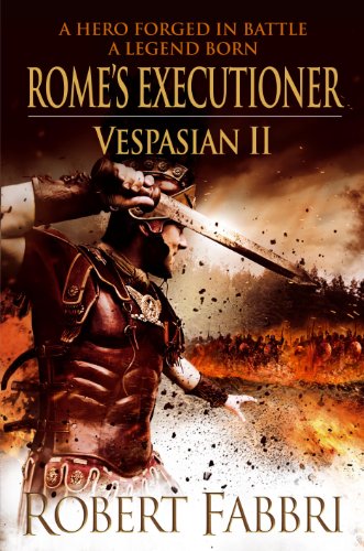 Rome's Executioner (Vespasian, Band 2)