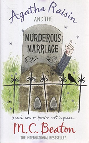 #5: Agatha Raisin & the Murderous Marriage