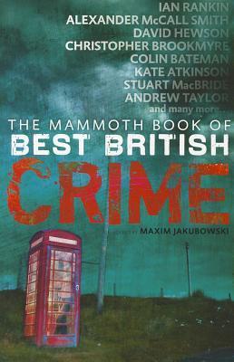 The Mammoth Book of Best British Crime 8 (Mammoth Books)