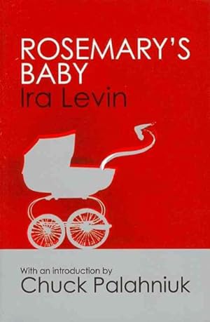 Rosemary's Baby: Introduction by Chuck Palanhiuk