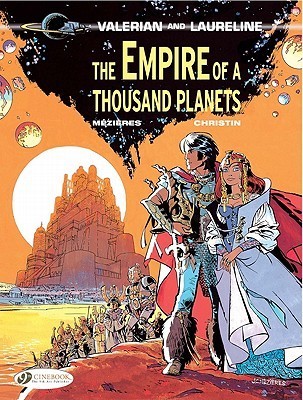 Valerian Vol.2: the Empire of a Thousand Planets (Valerian and Laureline, Band 2)