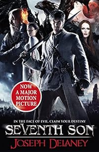 Seventh Son: The Spook's Apprentice Film Tie-in (The Wardstone Chronicles)