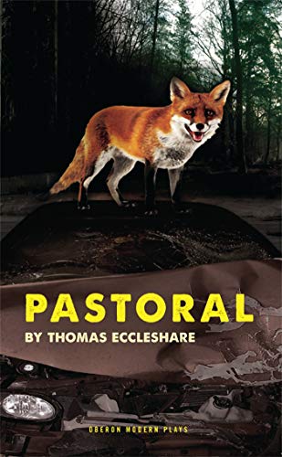 Pastoral (Oberon Modern Plays)