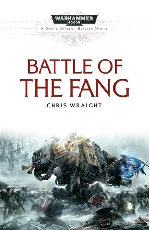 Battle of the Fang (Space Marine Battles, Band 4)