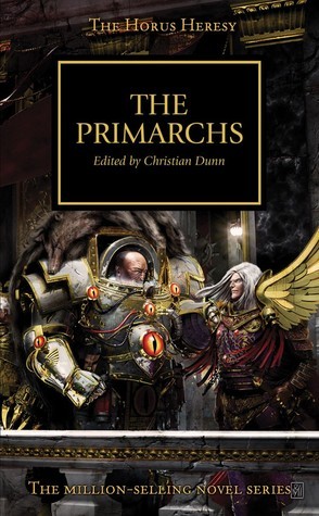 The Primarchs (Horus Heresy, Band 20)