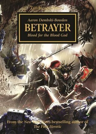 Betrayer (Volume 24) (Horus Heresy, Band 24)