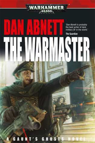 The Warmaster (Gaunt's Ghosts, Band 14)