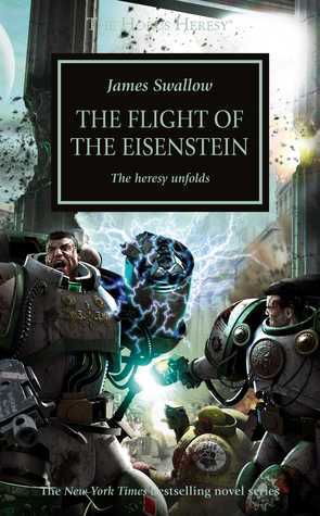 Flight of the Eisenstein (Volume 4) (The Horus Heresy, Band 4)