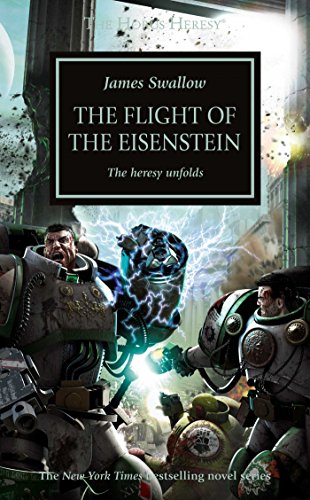 Flight of the Eisenstein (Volume 4) (The Horus Heresy, Band 4)