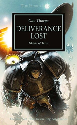 Deliverance Lost (The Horus Heresy, Band 18)