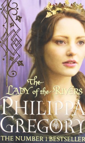 The Lady of the Rivers (COUSINS' WAR, Band 3)