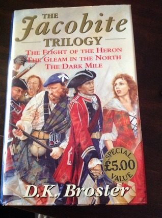 The Jacobite Trilogy: "Flight of the Heron", "Gleam in the North", "Dark Mile"
