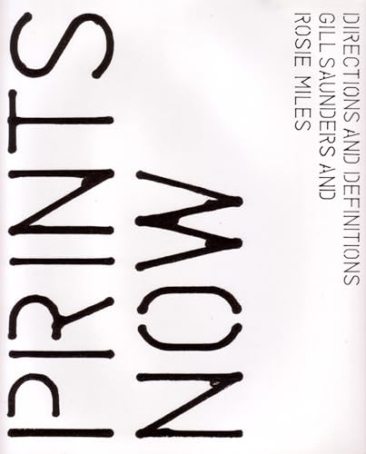 Prints Now: Directions and Definitions
