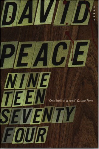 Nineteen Seventy Four (The Red Riding Quartet)