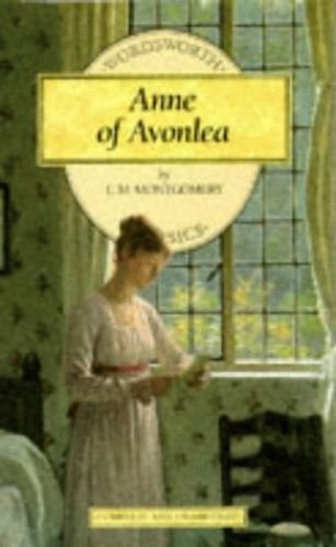 Anne of Avonlea (Wordsworth Children's Classics)