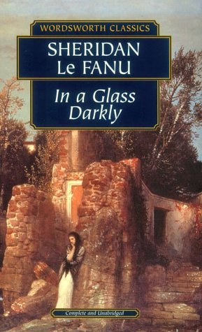 In a Glass Darkly (Wordsworth Collection)