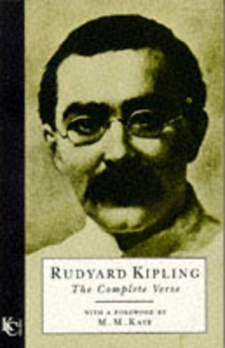 Rudyard Kipling: The Complete Verse