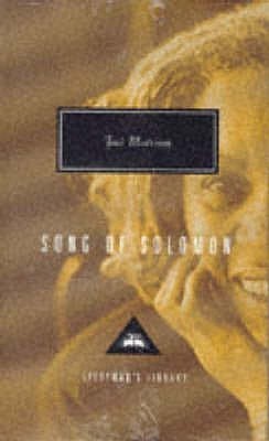 Song Of Solomon: Toni Morrison (Everyman's Library CLASSICS)