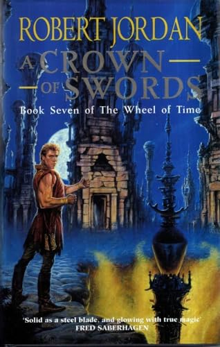 A Crown of Swords (The Wheel of Time, Band 7)