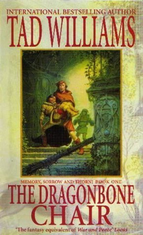 Memory, Sorrow and Thorn 1. The Dragonbone Chair. (Orbit): Memory, Sorrow and Thorn: Book One (Memory, Sorrow & Thorn)