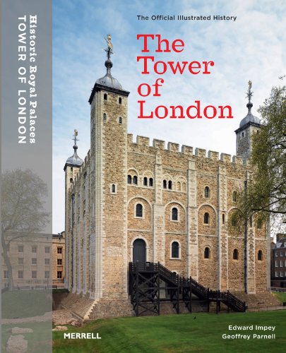 The Tower of London: The Official Illustrated Guide: The Official Illustrated History