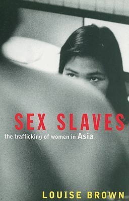 Sex Slaves: The Trafficking of women in Asia