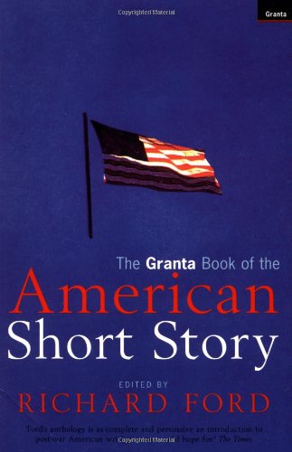 The Granta Book of the American Short Story