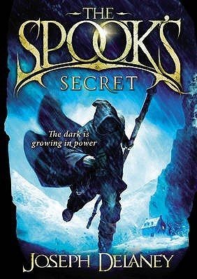 The Spook's Secret: Book 3 (The Wardstone Chronicles, Band 3)