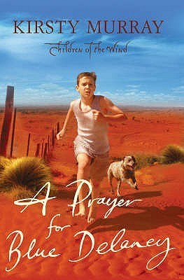 A Prayer for Blue Delaney (CHILDREN OF THE WIND, Band 3)