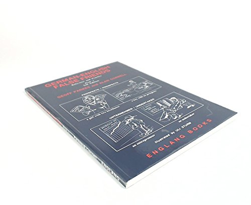 German-English False Friends: Reference and Practice Bk. 1