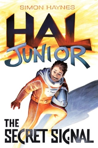 The Secret Signal: Hal Junior 01