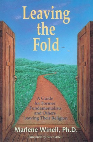 Leaving the Fold: A Guide to Recovery from Fundamentalism and Other Rigid Religions
