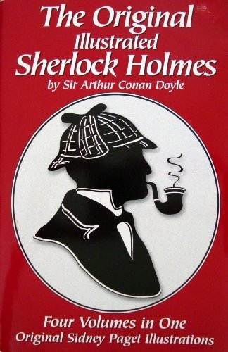 The Original Illustrated Sherlock Holmes