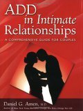 ADD in Intimate Relationships: A Comprehensive Guide for Couples
