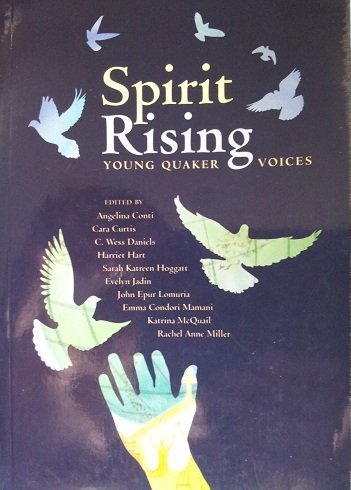 Spirit Rising: Young Quaker Voices