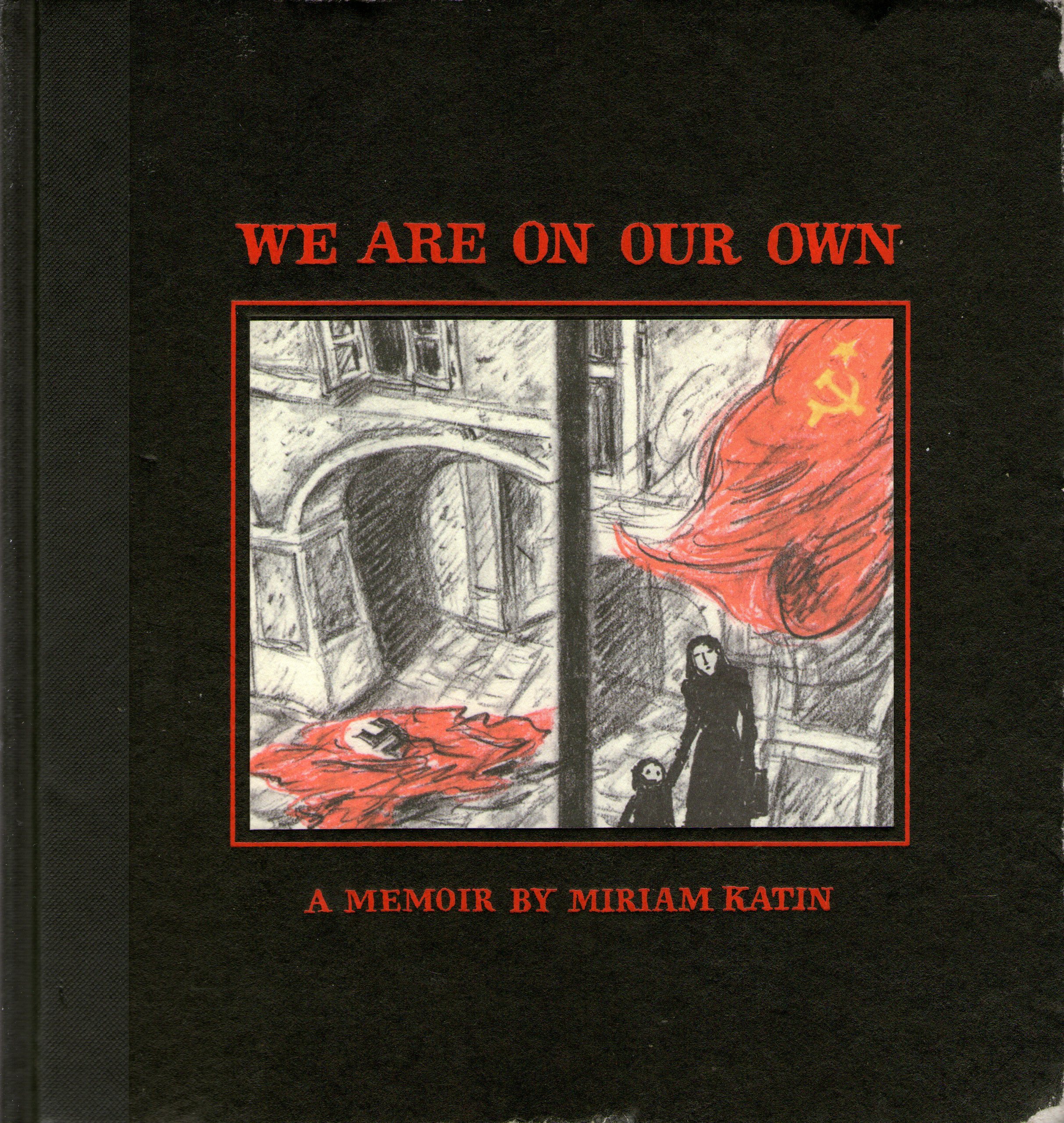 We Are on Our Own: A Memoir