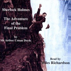 The Adventure of the Final Problem: Another Case for Sherlock Holmes (ISP Sherlock Holmes Audio Collection)