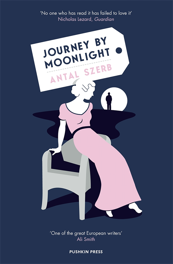 Szwerb, A: Journey by Moonlight: Antal Szerb