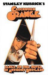 Stanley Kubrick's a Clockwork Orange: Based on the Novel by Anthony Burgess