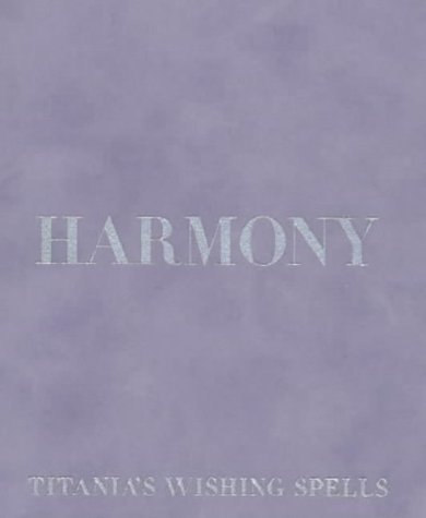 Harmony (Titania's Wishing Spells S.)