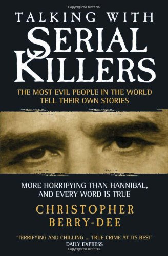 Talking with Serial Killers