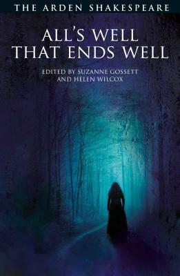 All's Well That Ends Well: Third Series (The Arden Shakespeare Third Series)