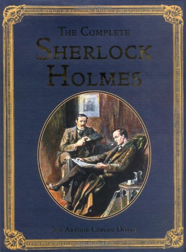Complete Sherlock Holmes (Collector's Library Editions)