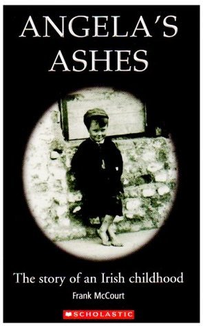 Angela's Ashes: the story of an Irish childhood (Scholastic Readers)
