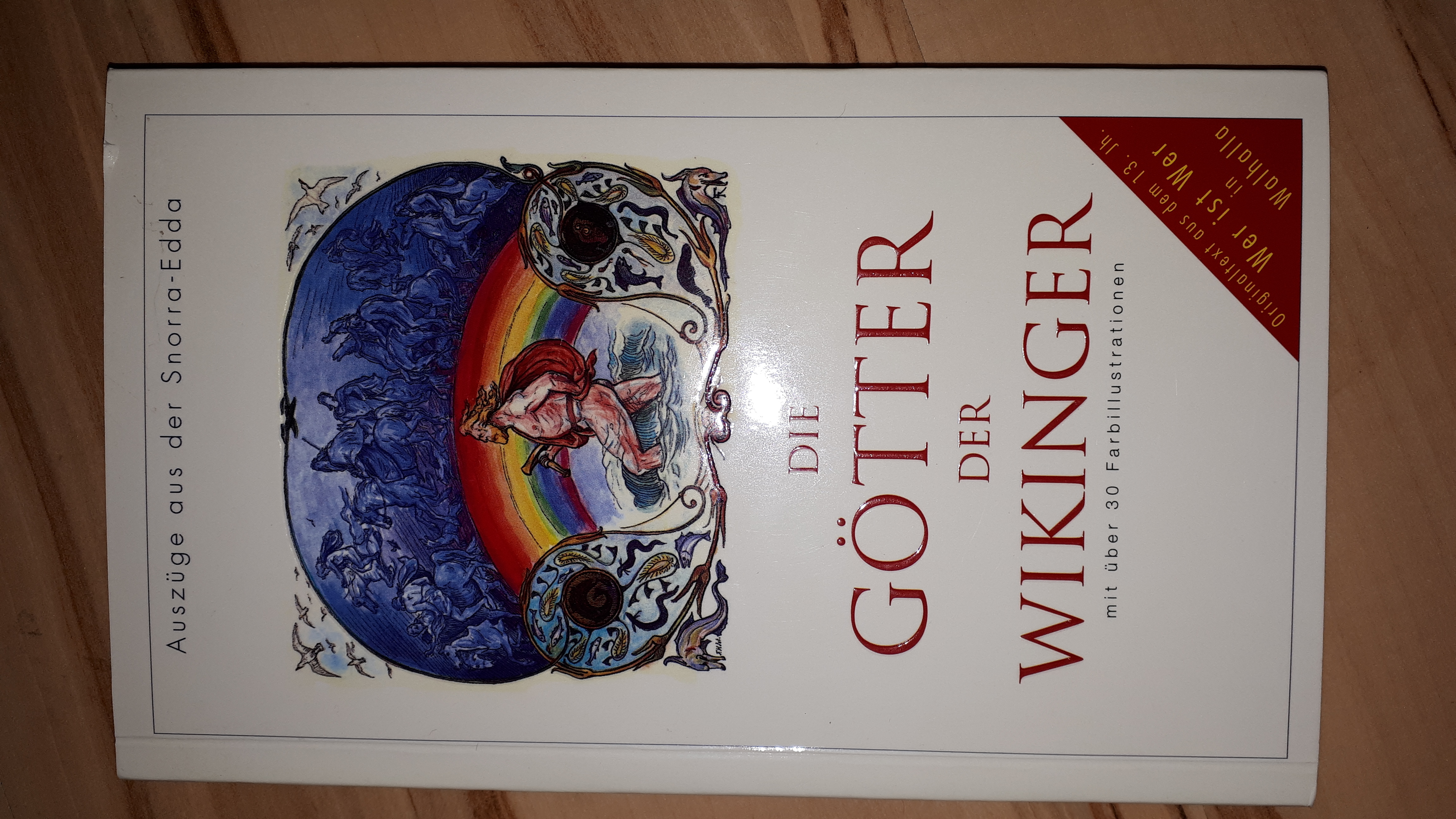 Die Götter der Wikinger: Auszüge aus der Snorra-Edda