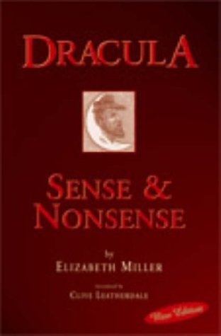 Dracula: Sense and Nonsense (Desert Island Dracula Library S.)