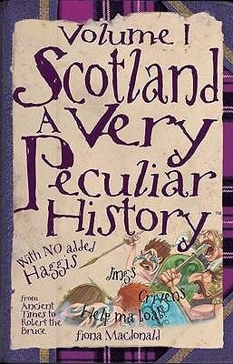 Scotland: A Very Peculiar History