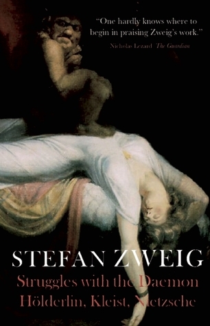 The Struggle with the Daemon: Hölderlin, Kleist and Nietzsche