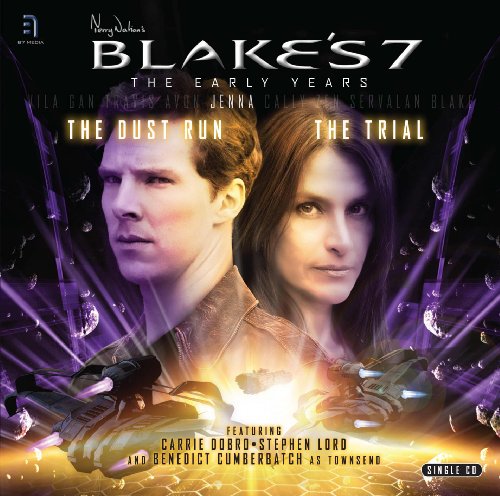 Jenna: The Dust Run / the Trial, Extended (Blake's 7: the Early Years, Band 1)