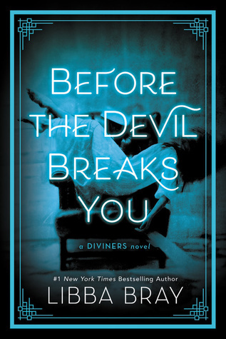 Before the Devil Breaks You: Diviners Series: Book 03